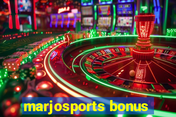 marjosports bonus